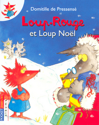 Loup-Rouge et Loup-Noël