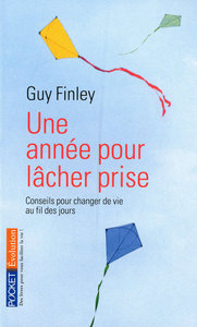 UNE ANNEE POUR LACHER PRISE