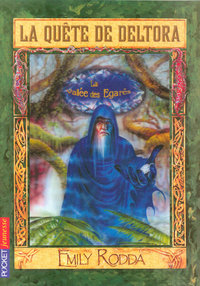 LA QUETE DE DELTORA - TOME 7 LA VALLEE DES EGARES - VOL07