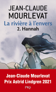 La rivière à l'envers - tome 2 Hannah