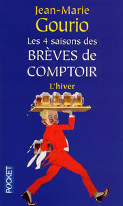 Les quatre saisons des brèves de comptoir - L'hiver