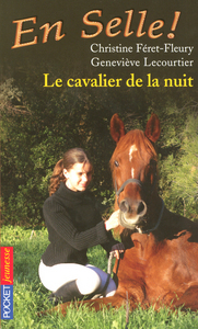 En Selle ! - tome 3 Le cavalier de la nuit