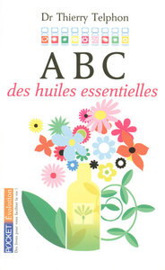 ABC DES HUILES ESSENTIELLES