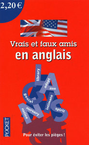 Vrais et faux amis en anglais à 2,20 euros