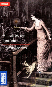 Histoires de fantômes / Ghost stories