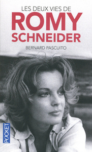 LES DEUX VIES DE ROMY SCHNEIDER