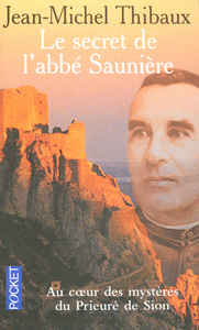 LE SECRET DE L'ABBE SAUNIERE