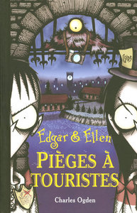 Edgar & Ellen - tome 2 Pièges à touristes