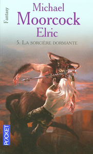 ELRIC - TOME 5 - LA SORCIERE DORMANTE - VOL05