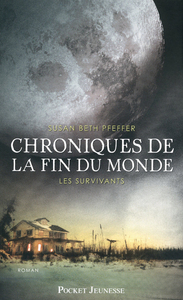 Chroniques de la fin du monde - tome 3 Les survivants