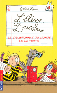 L'élève Ducobu - tome 6 Le championnat du monde de la triche