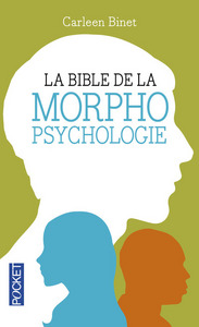 LA BIBLE DE LA MORPHOPSYCHOLOGIE