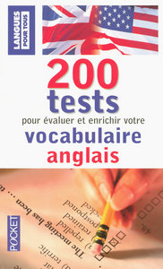 200 TESTS DE VOCABULAIRE ANGLAIS