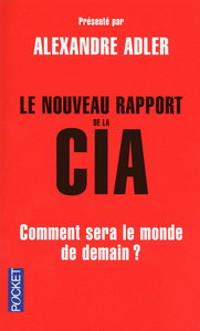 LE NOUVEAU RAPPORT DE LA CIA