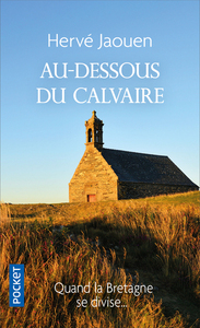 Au-dessous du calvaire