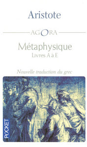 Métaphysique - Livres A à E