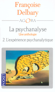 L'expérience psychanalytique - tome 2
