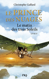 LE PRINCE DES NUAGES - TOME 2 LE MATIN DES TROIS SOLEILS - VOL02