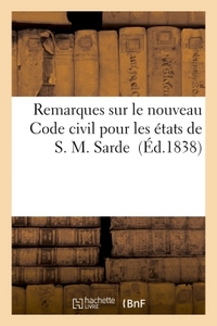 REMARQUES SUR LE NOUVEAU CODE CIVIL POUR LES ETATS DE S. M. SARDE