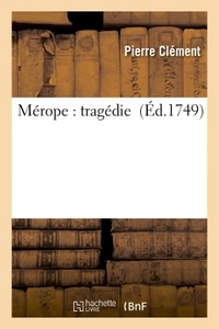 MEROPE : TRAGEDIE