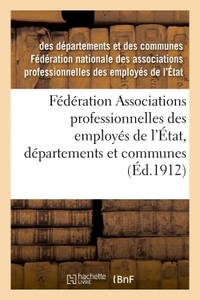 FEDERATION ASSOCIATIONS PROFESSIONNELLES DES EMPLOYES DE L'ETAT, DEPARTEMENTS ET COMMUNES