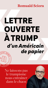 LETTRE OUVERTE A TRUMP D'UN AMERICAIN DE PAPIER