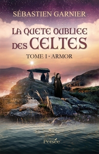 La Quête oubliée des celtes