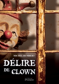 DELIRE DE CLOWN