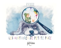 LES HISTOIRES DE PETITE-PUCE - TOME 3