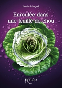 ENROULEE DANS UNE FEUILLE DE CHOU