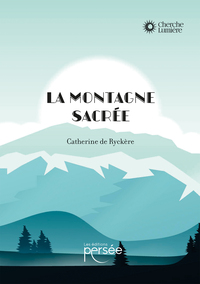 LA MONTAGNE SACREE