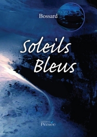 Soleils bleus