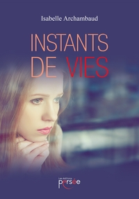 INSTANTS DE VIE