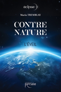 CONTRE-NATURE - L'EVEIL