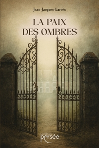 LA PAIX DES OMBRES