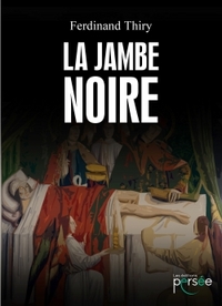 La jambe noire