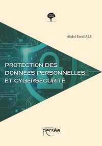 PROTECTION DES DONNEES PERSONNELLES ET CYBERSECURITE