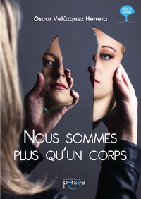 NOUS SOMMES PLUS QU'UN CORPS