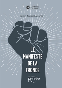 LE MANIFESTE DE LA FRONDE