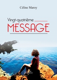 VINGT-QUATRIEME MESSAGE