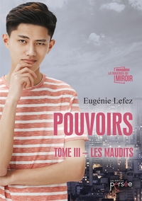 POUVOIRS TOME III LES MAUDITS
