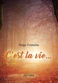 C'est la vie...
