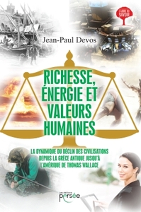 RICHESSE, ENERGIE ET VALEURS HUMAINES