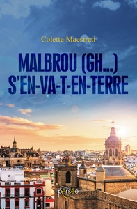 Malbrou (gh...) S'en-va-t-en-terre
