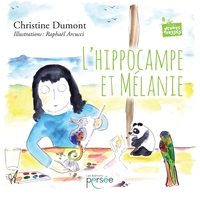 L'hippocampe et Mélanie