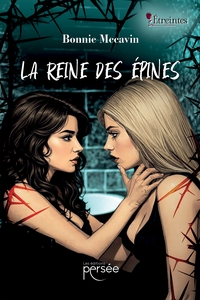 LA REINE DES EPINES
