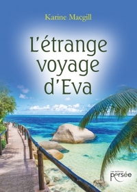 L'étrange voyage d'Eva