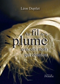 Au fil de la plume avec des mots qui chantent