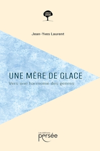 UNE MERE DE GLACE