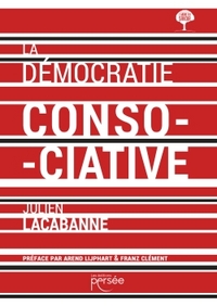 La démocratie consociative